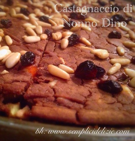 Castagnaccio di Nonno Dino