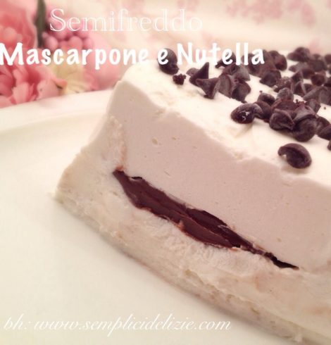 Semifreddo Mascarpone e Nutella